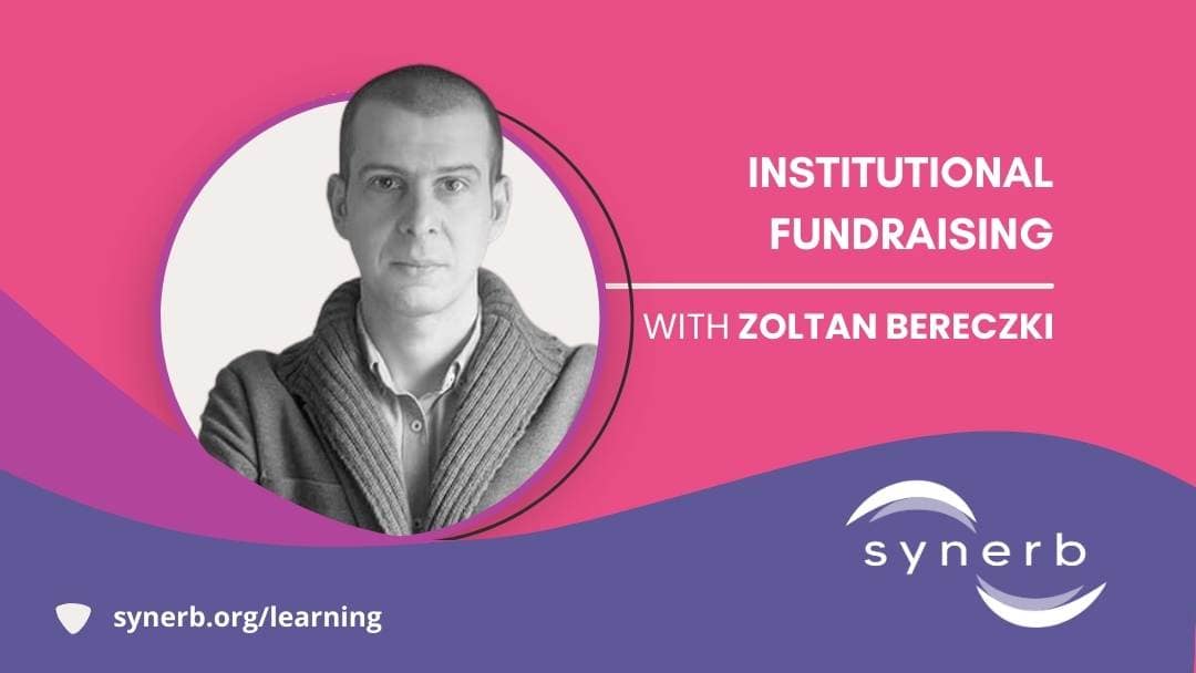 Strategic institutional fundraising for young or transforming NGOs with Zoltan Bereczki